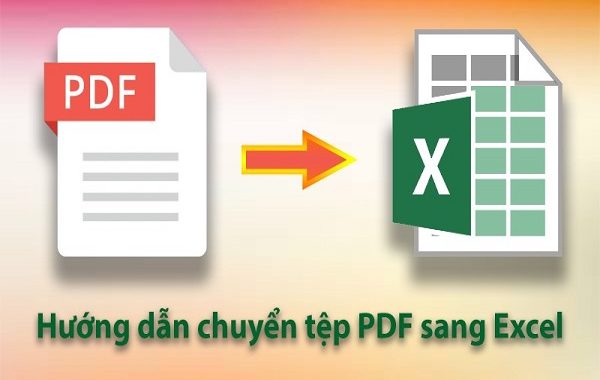 Cách chuyển từ PDF sang Excel